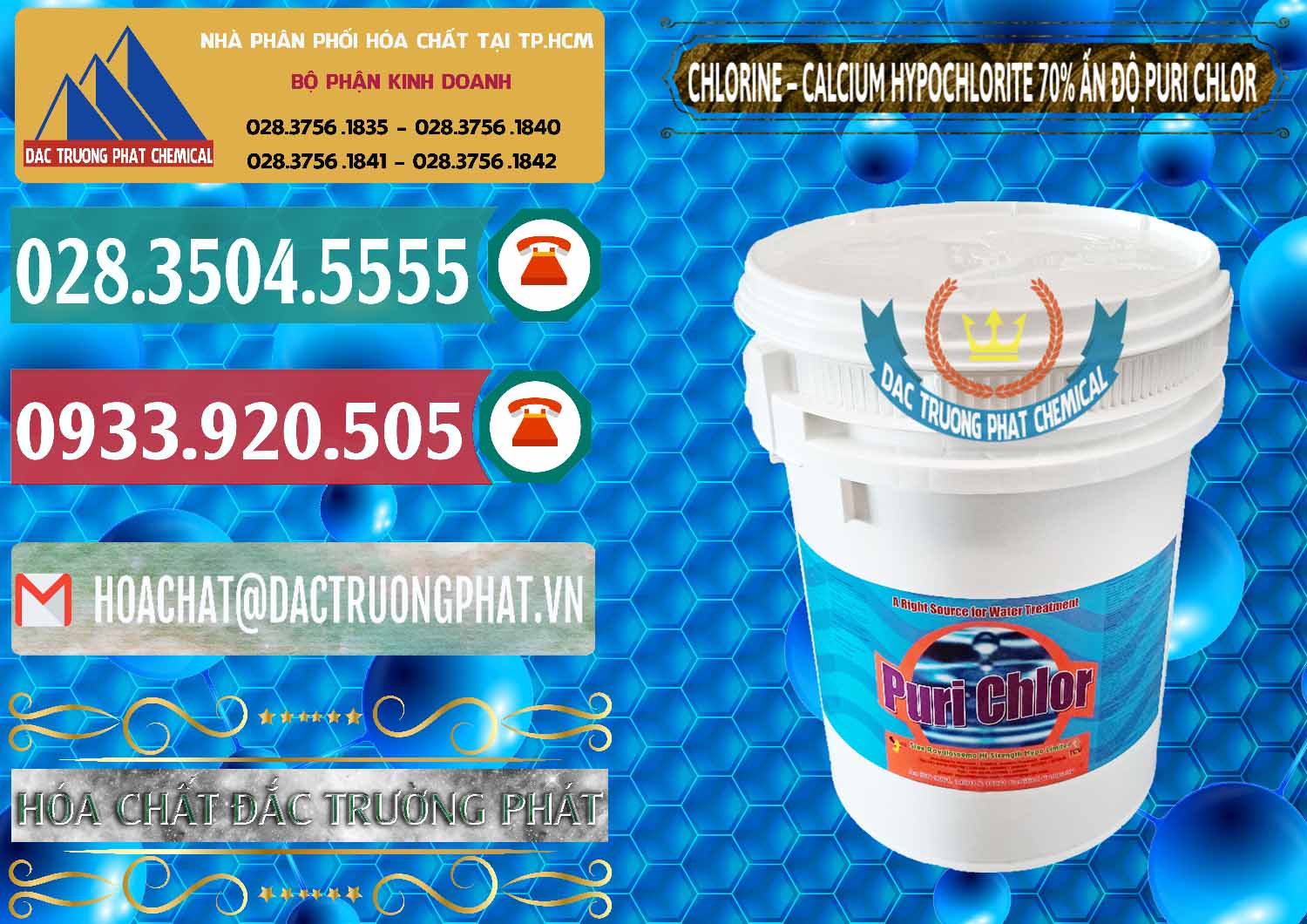 Kinh doanh ( bán ) Chlorine – Clorin 70% Puri Chlo Ấn Độ India - 0123 - Công ty chuyên nhập khẩu - cung cấp hóa chất tại TP.HCM - muabanhoachat.vn