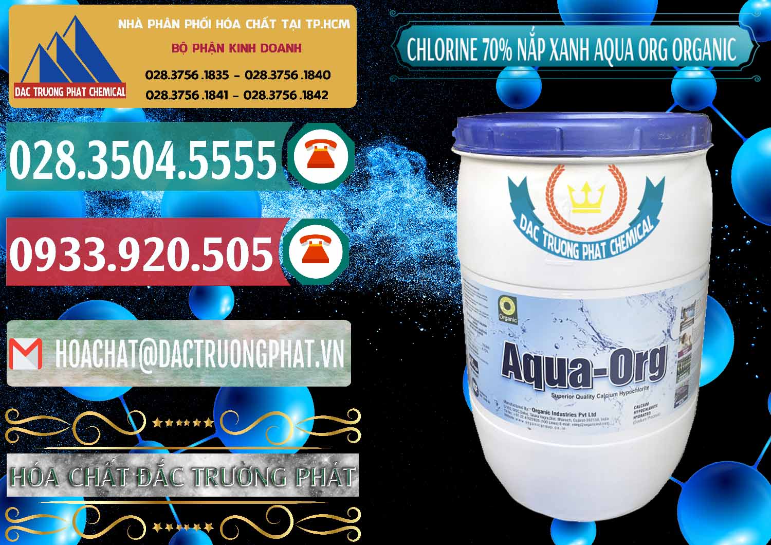 Đơn vị chuyên bán _ cung cấp Chlorine – Clorin 70% Thùng Tròn Nắp Xanh Aqua ORG Organic Ấn Độ India - 0247 - Chuyên phân phối và nhập khẩu hóa chất tại TP.HCM - muabanhoachat.vn