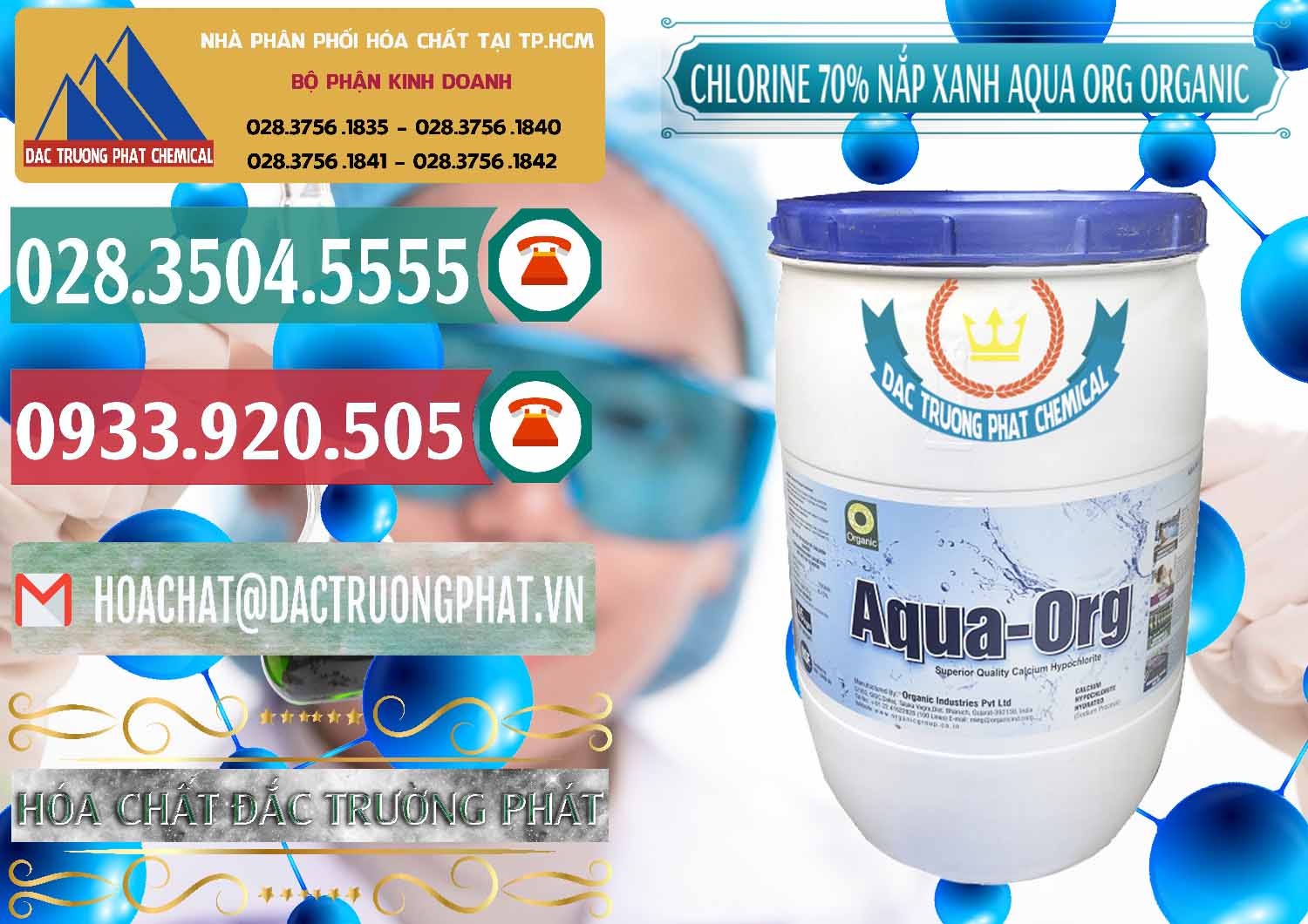 Đơn vị chuyên kinh doanh - bán Chlorine – Clorin 70% Thùng Tròn Nắp Xanh Aqua ORG Organic Ấn Độ India - 0247 - Nơi phân phối và bán hóa chất tại TP.HCM - muabanhoachat.vn