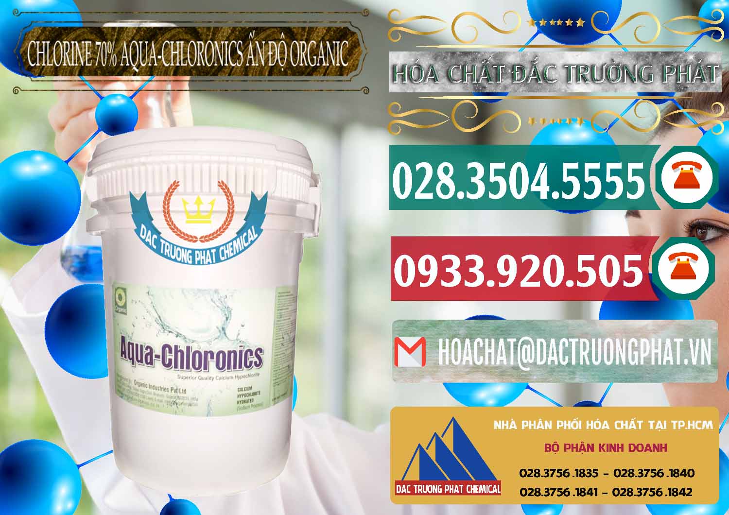 Nhà cung ứng - bán Chlorine – Clorin 70% Aqua-Chloronics Ấn Độ Organic India - 0211 - Nhà cung ứng - phân phối hóa chất tại TP.HCM - muabanhoachat.vn