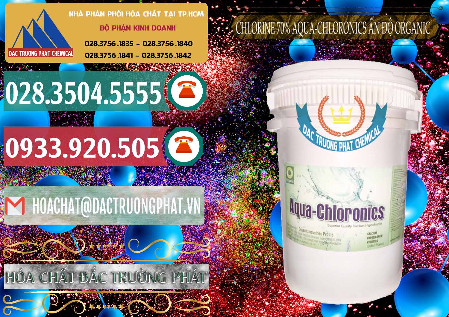 Nhà cung ứng - bán Chlorine – Clorin 70% Aqua-Chloronics Ấn Độ Organic India - 0211 - Công ty chuyên cung cấp - bán hóa chất tại TP.HCM - muabanhoachat.vn