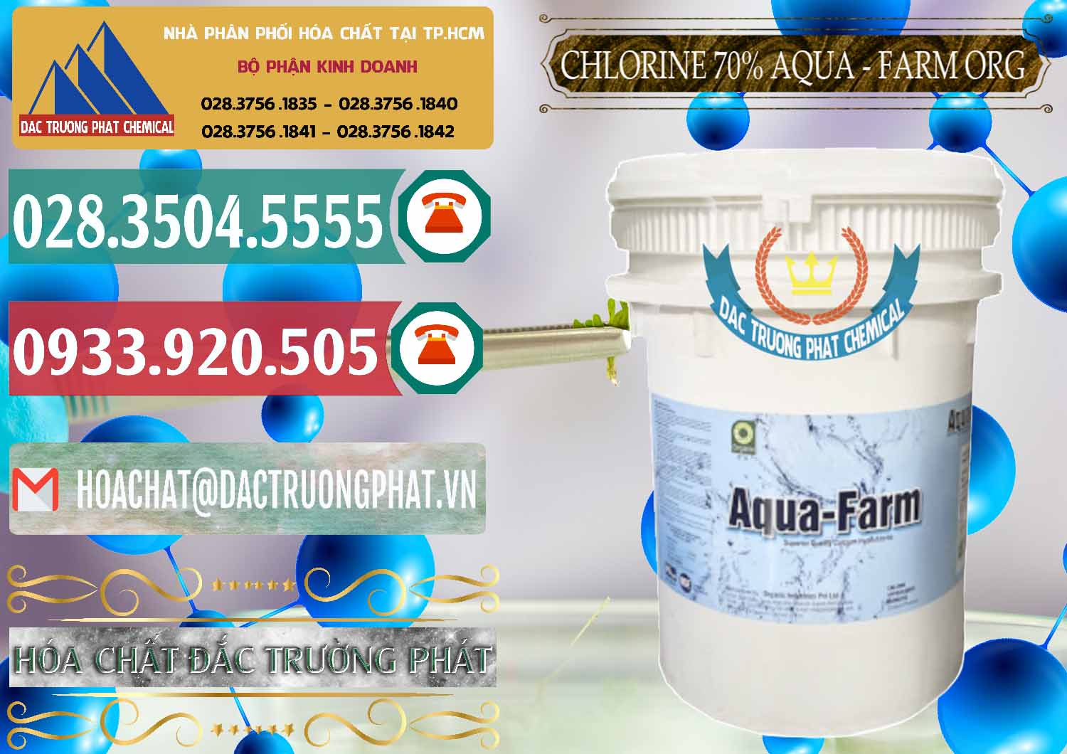 Cty nhập khẩu ( bán ) Chlorine – Clorin 70% Aqua - Farm ORG Organic Ấn Độ India - 0246 - Nhà nhập khẩu - cung cấp hóa chất tại TP.HCM - muabanhoachat.vn