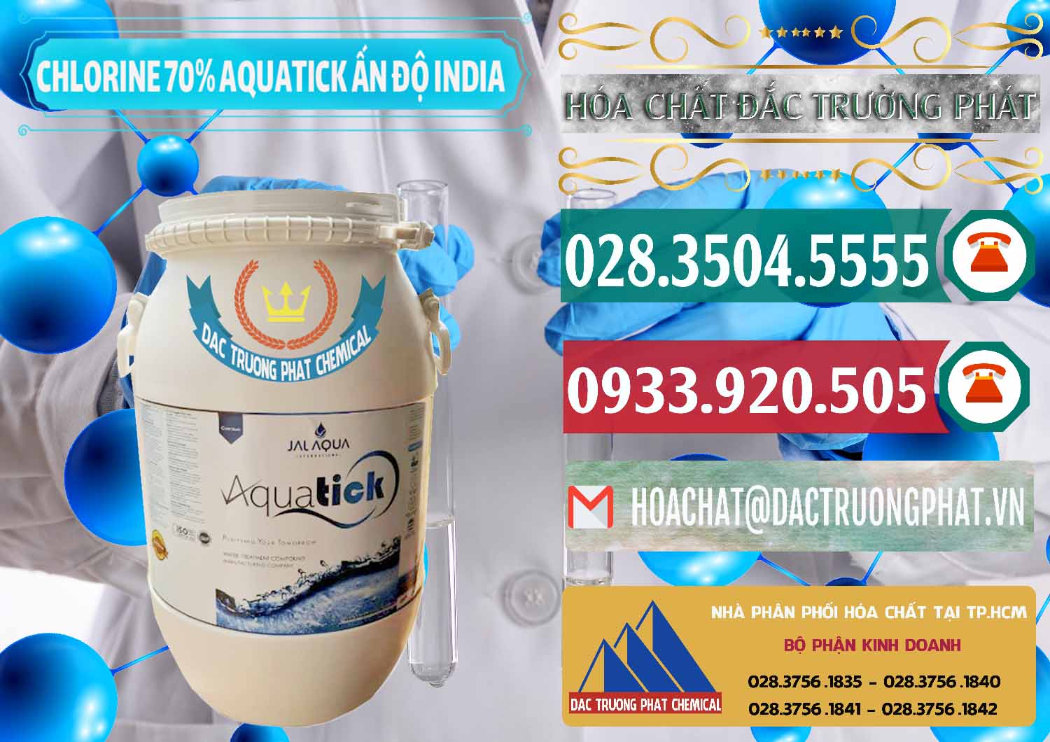 Chuyên bán - phân phối Chlorine – Clorin 70% Aquatick Jal Aqua Ấn Độ India - 0215 - Cty nhập khẩu _ phân phối hóa chất tại TP.HCM - muabanhoachat.vn