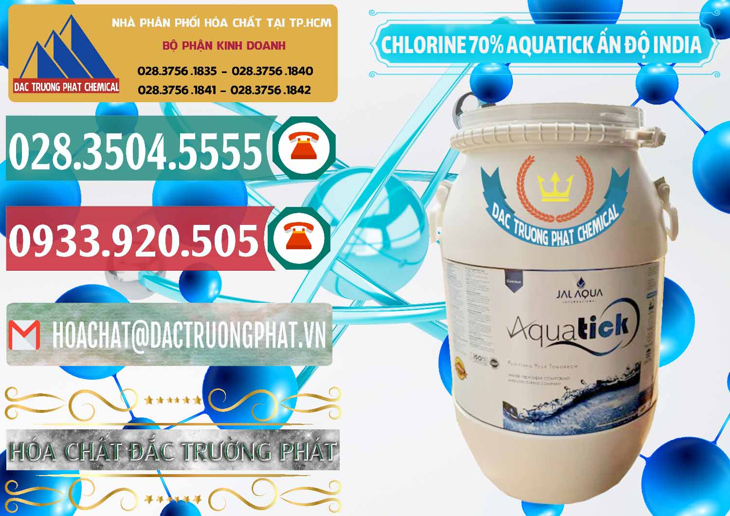 Cty chuyên cung ứng & bán Chlorine – Clorin 70% Aquatick Jal Aqua Ấn Độ India - 0215 - Nhà nhập khẩu - phân phối hóa chất tại TP.HCM - muabanhoachat.vn