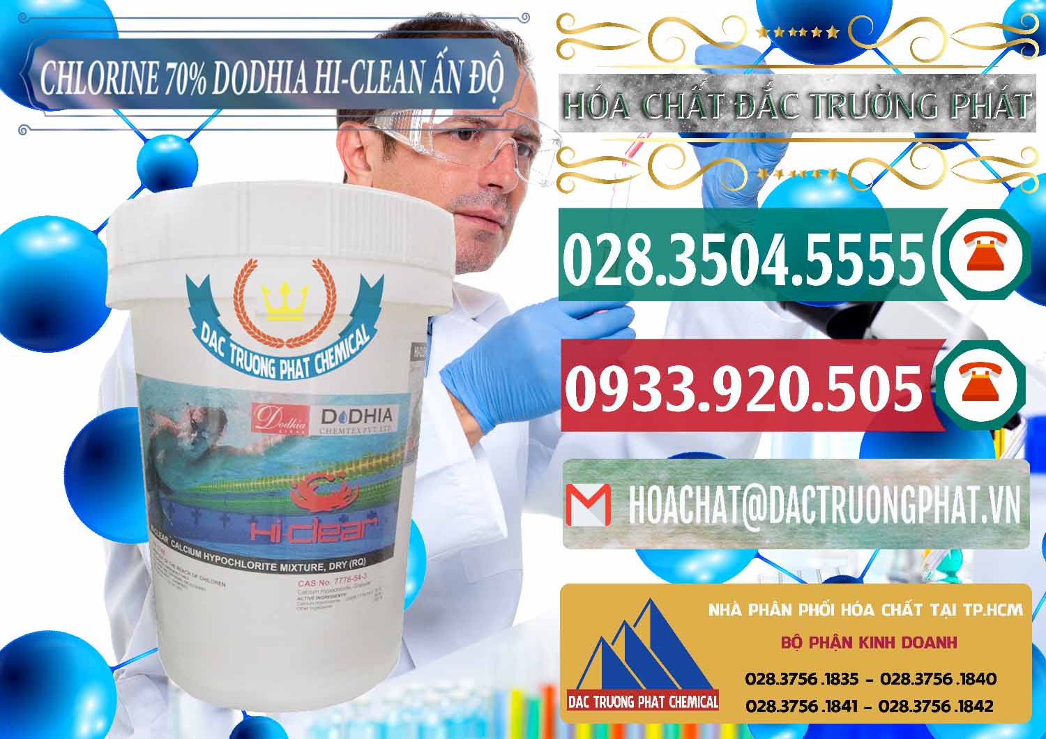 Đơn vị chuyên nhập khẩu - bán Chlorine – Clorin 70% Dodhia Hi-Clean Ấn Độ India - 0214 - Đơn vị chuyên bán - cung cấp hóa chất tại TP.HCM - muabanhoachat.vn