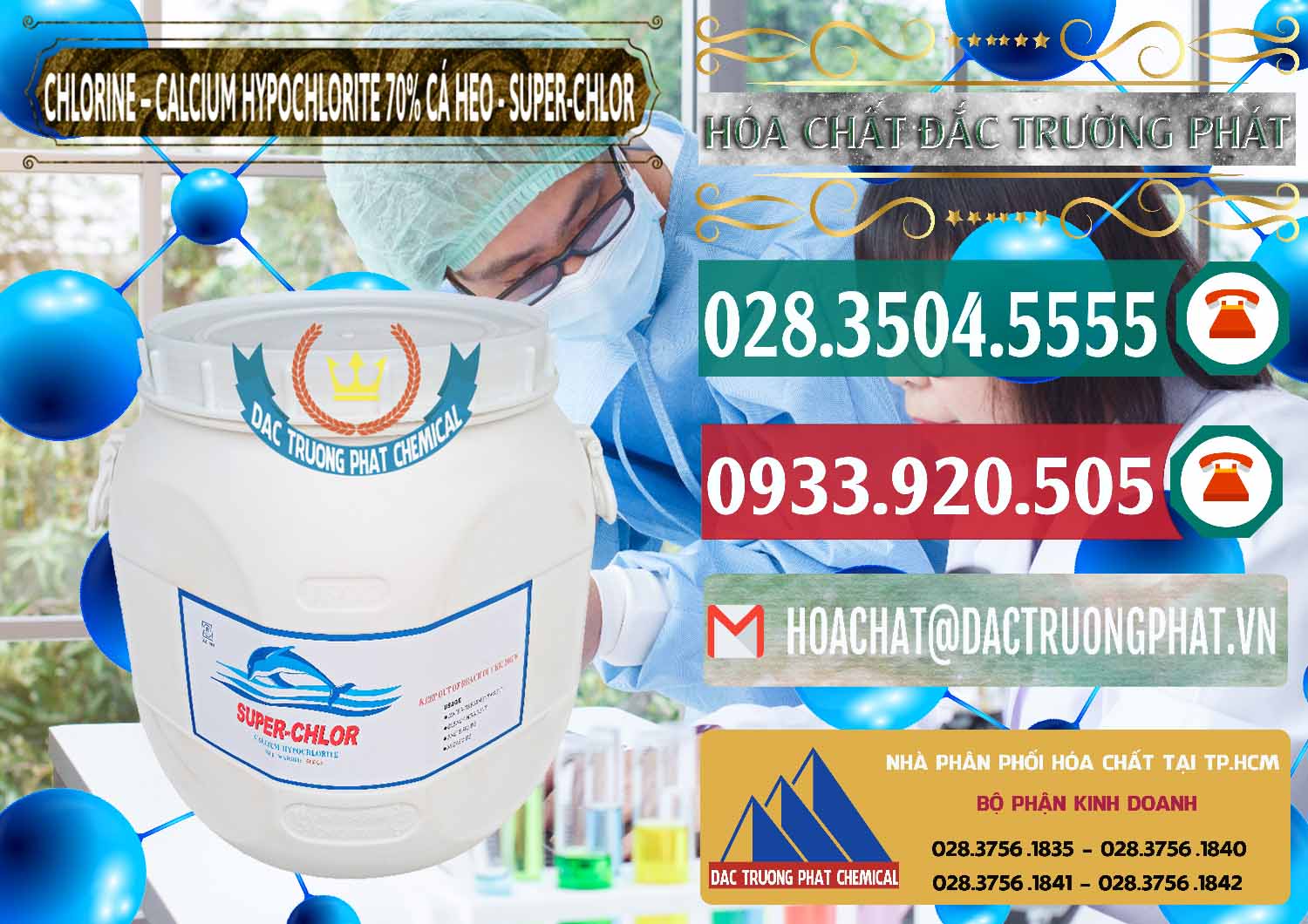 Chuyên cung cấp - bán Clorin - Chlorine Cá Heo 70% Super Chlor Trung Quốc China - 0058 - Công ty chuyên cung cấp và bán hóa chất tại TP.HCM - muabanhoachat.vn