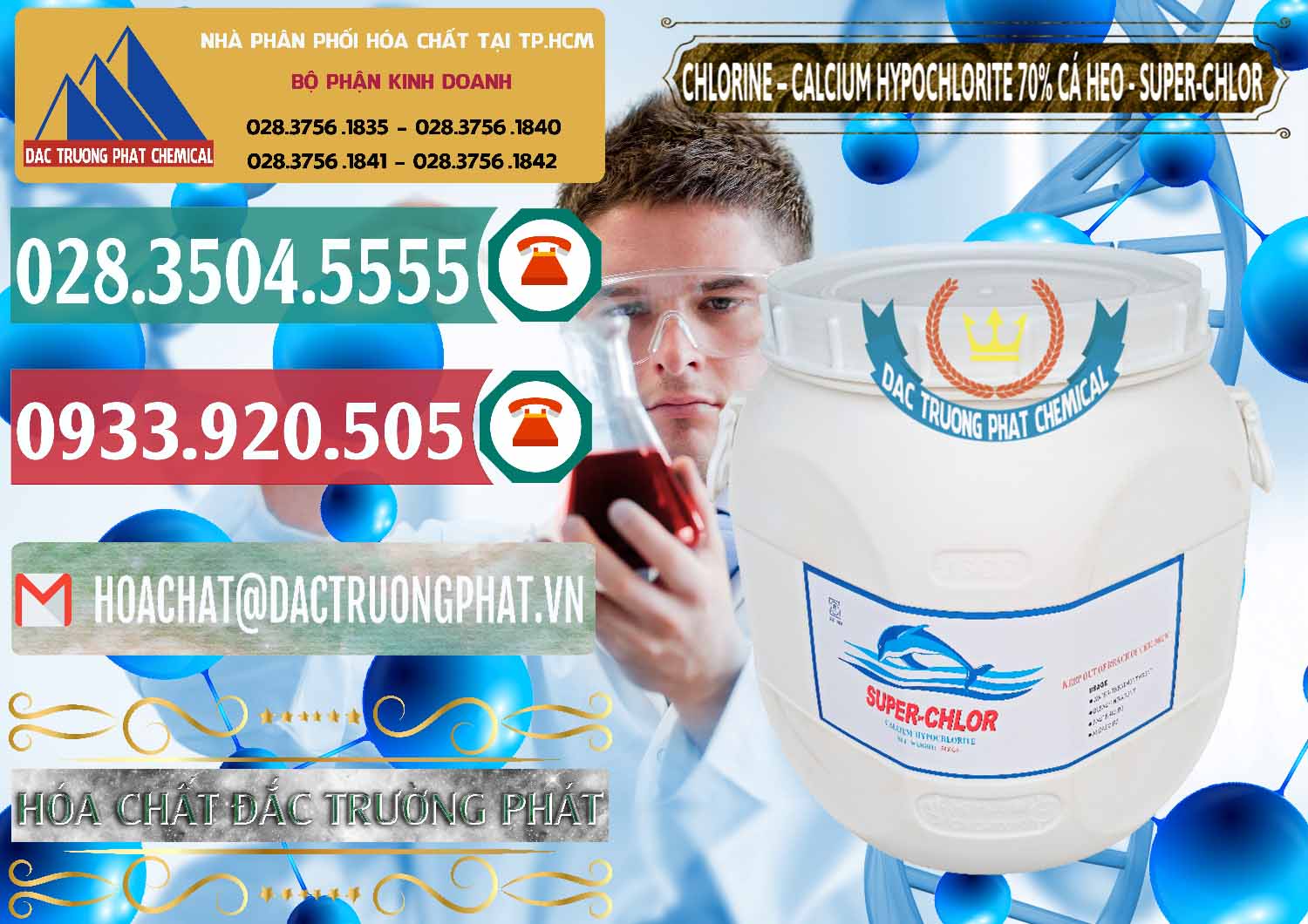 Nơi chuyên cung cấp ( bán ) Clorin - Chlorine Cá Heo 70% Super Chlor Trung Quốc China - 0058 - Đơn vị chuyên bán - cung cấp hóa chất tại TP.HCM - muabanhoachat.vn