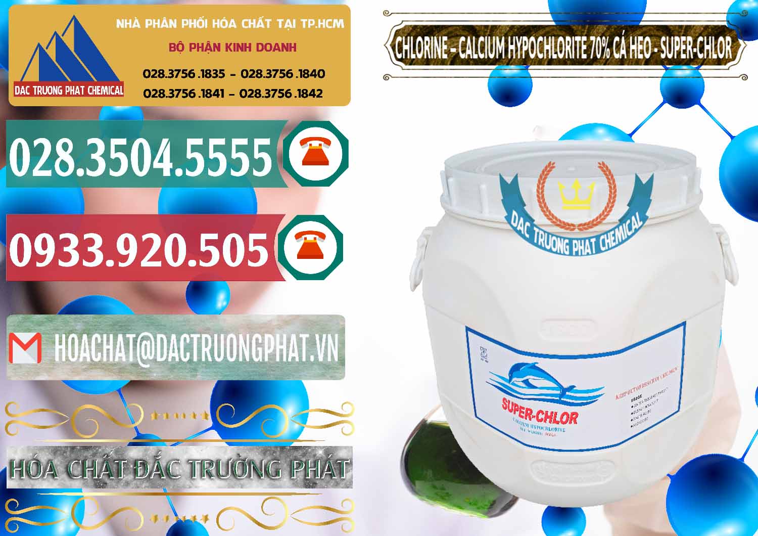 Công ty cung cấp ( bán ) Clorin - Chlorine Cá Heo 70% Super Chlor Trung Quốc China - 0058 - Cty chuyên kinh doanh _ cung cấp hóa chất tại TP.HCM - muabanhoachat.vn