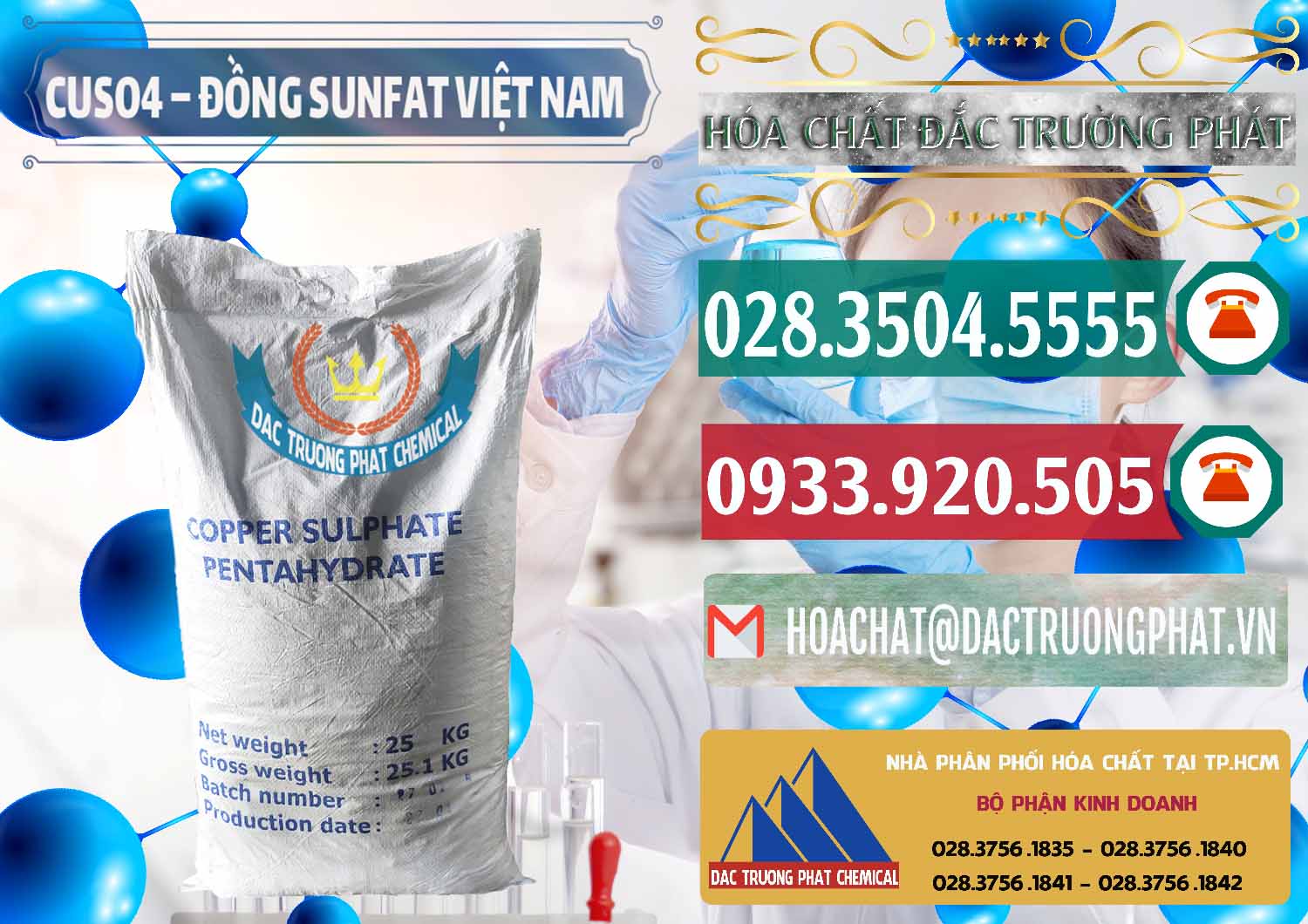 Công ty kinh doanh - cung cấp CuSO4 – Đồng Sunfat Dạng Bột Việt Nam - 0196 - Đơn vị chuyên kinh doanh _ phân phối hóa chất tại TP.HCM - muabanhoachat.vn
