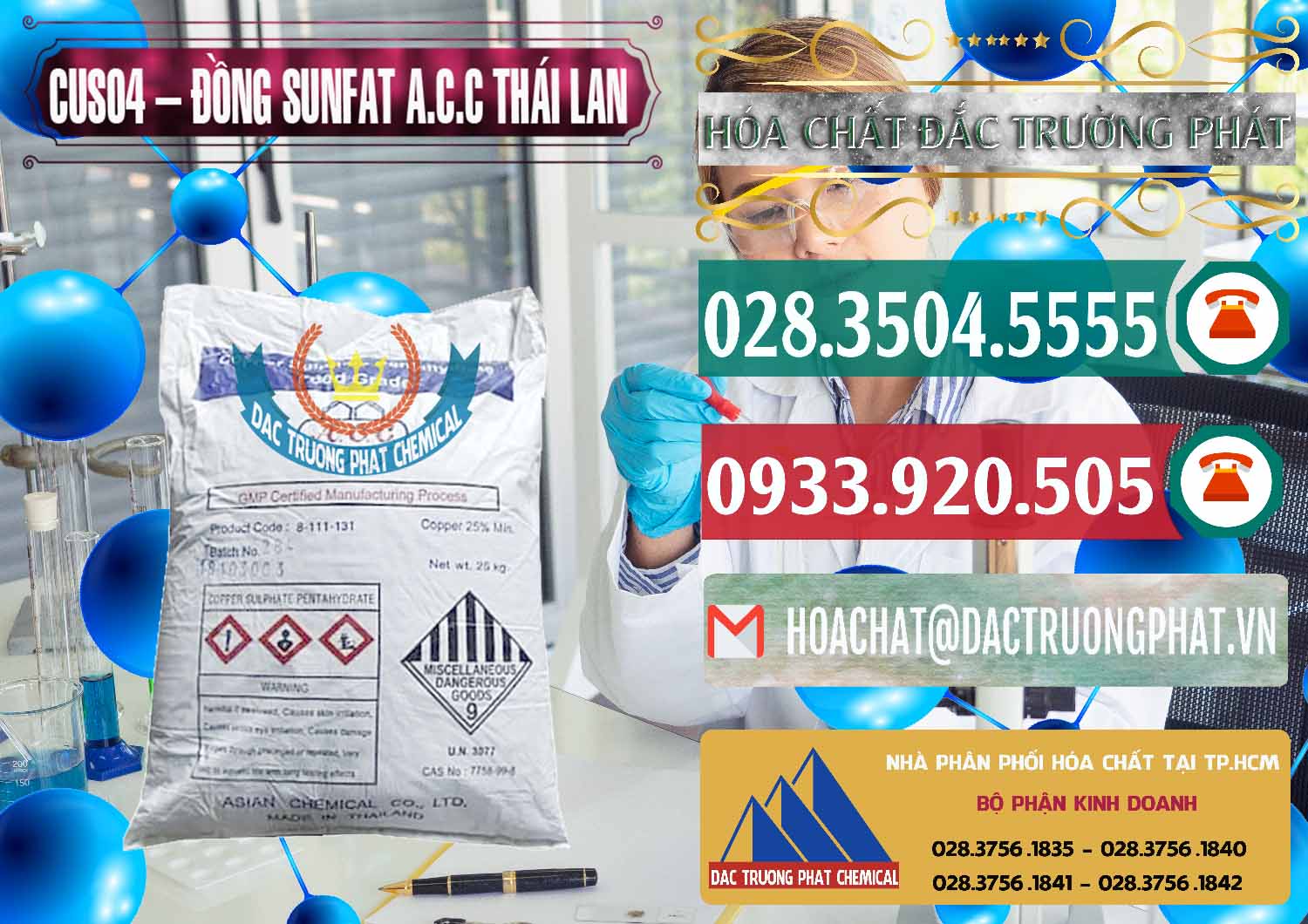 Công ty bán & phân phối CuSO4 – Đồng Sunfat A.C.C Thái Lan - 0249 - Đơn vị chuyên nhập khẩu & phân phối hóa chất tại TP.HCM - muabanhoachat.vn