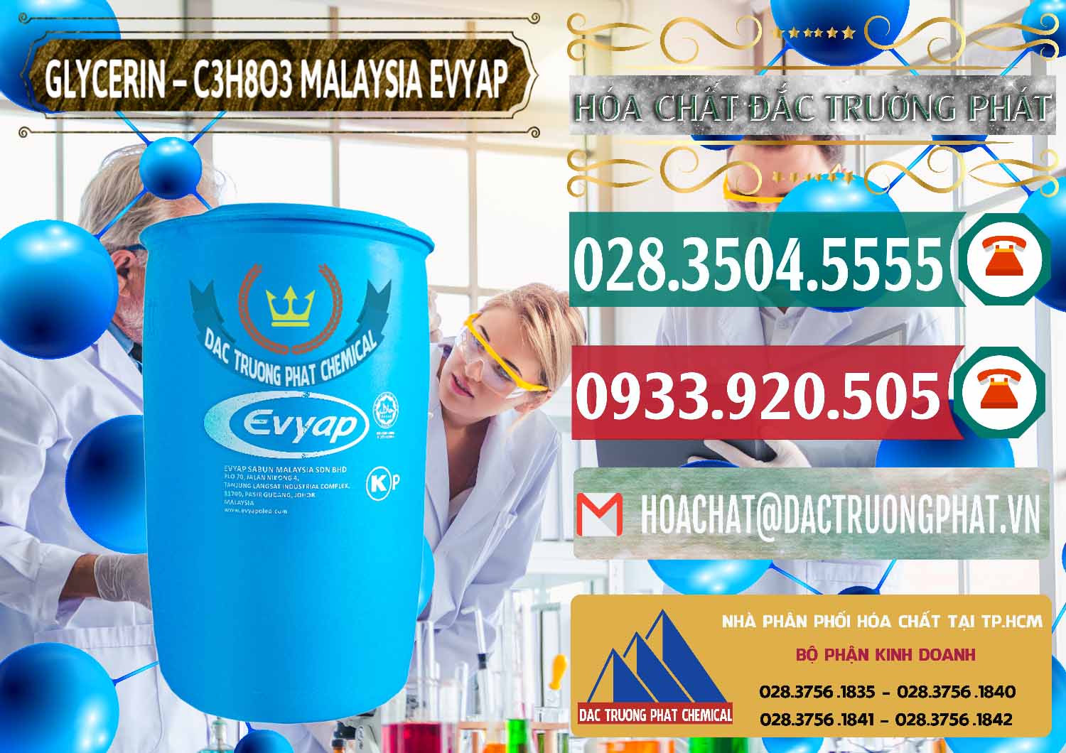 Cty chuyên kinh doanh \ bán Hóa chất Glycerin / Glycerol Liquid Malaysia Evyap tại Trà Vinh Nơi cung ứng - bán Glycerin – C3H8O3 Malaysia Evyap - 0066 - Cung cấp - bán hóa chất tại TP.HCM - muabanhoachat.vn