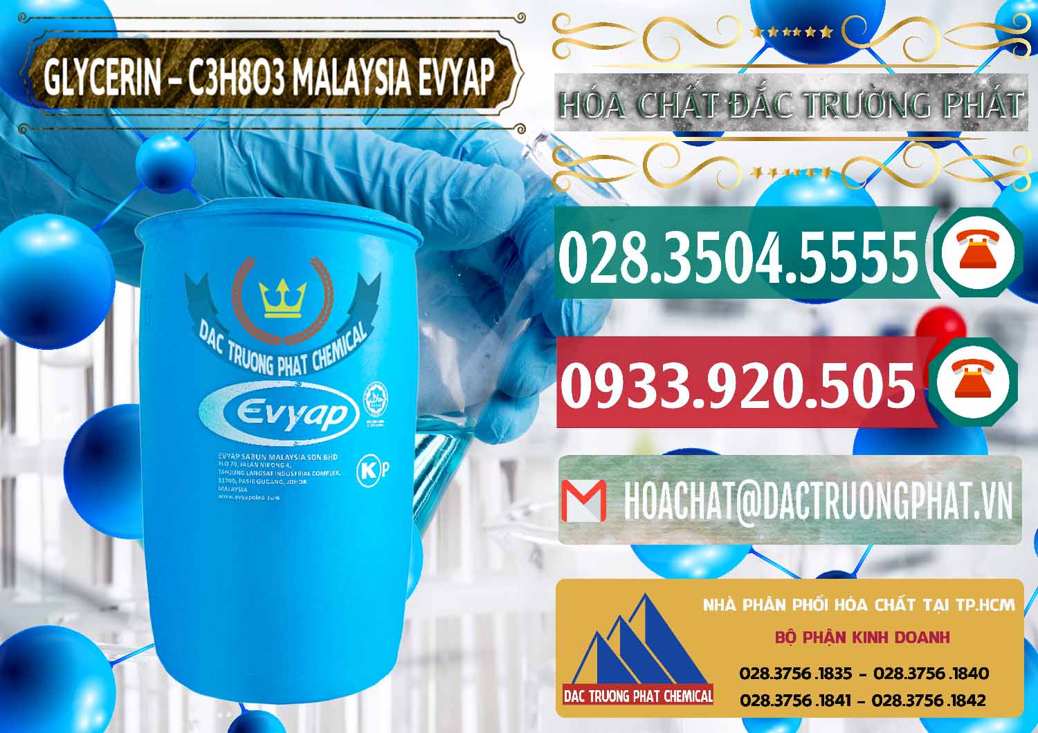 Glycerin – C3H8O3 Malaysia Evyap Công ty phân phối và bán Glycerin – C3H8O3 Malaysia Evyap - 0066 - Cty chuyên cung cấp _ nhập khẩu hóa chất tại TP.HCM - muabanhoachat.vn