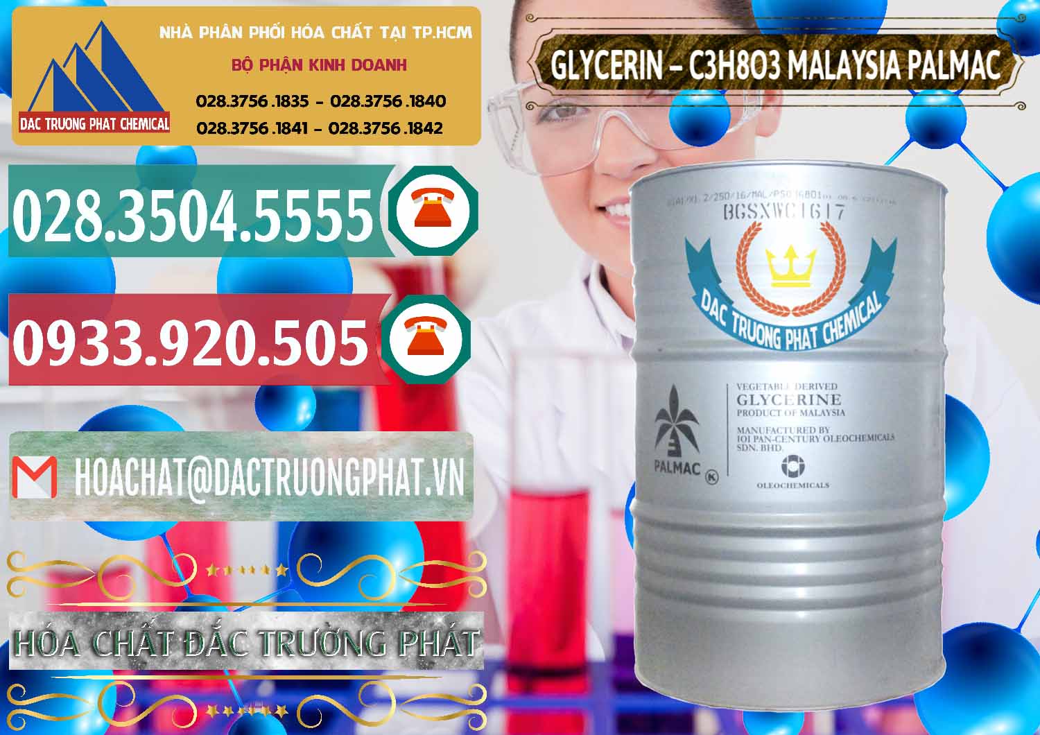Cty chuyên phân phối _ bán Glycerin – C3H8O3 99.7% Malaysia Palmac - 0067 - Đơn vị bán & cung cấp hóa chất tại TP.HCM - muabanhoachat.vn