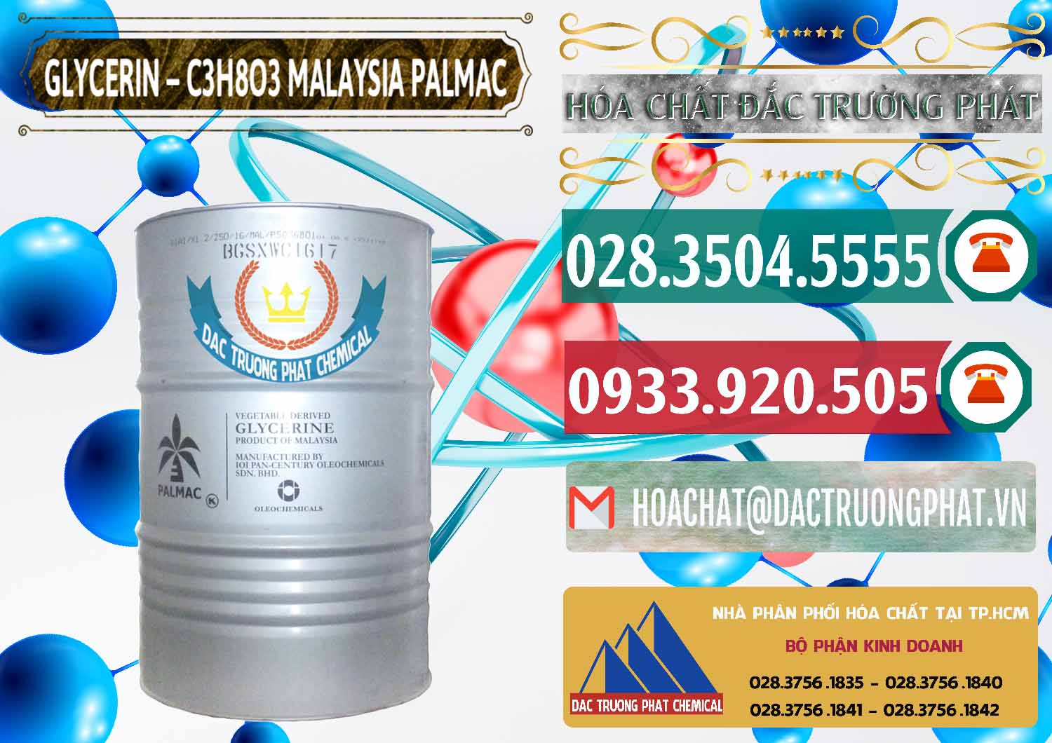 Glycerin – C3H8O3 99.7% Malaysia Palmac Nhà nhập khẩu & bán Glycerin – C3H8O3 99.7% Malaysia Palmac - 0067 - Công ty chuyên phân phối & nhập khẩu hóa chất tại TP.HCM - muabanhoachat.vn