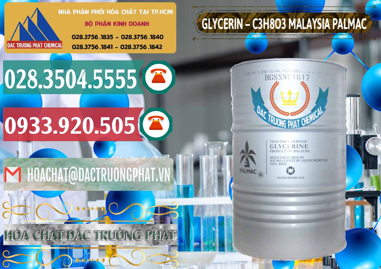 Glycerin – C3H8O3 99.7% Malaysia Palmac Đơn vị chuyên cung ứng ( bán ) Glycerin – C3H8O3 99.7% Malaysia Palmac - 0067 - Phân phối ( nhập khẩu ) hóa chất tại TP.HCM - muabanhoachat.vn