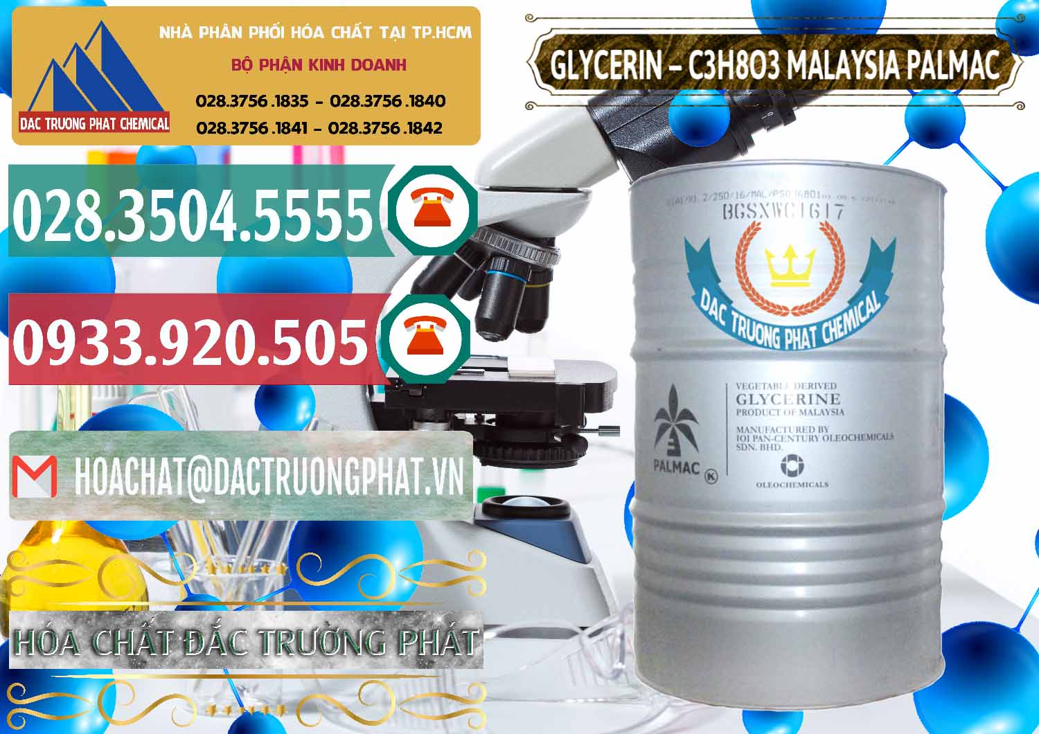 Glycerin – C3H8O3 99.7% Malaysia Palmac Đơn vị chuyên cung cấp & bán Glycerin – C3H8O3 99.7% Malaysia Palmac - 0067 - Công ty chuyên cung cấp - bán hóa chất tại TP.HCM - muabanhoachat.vn