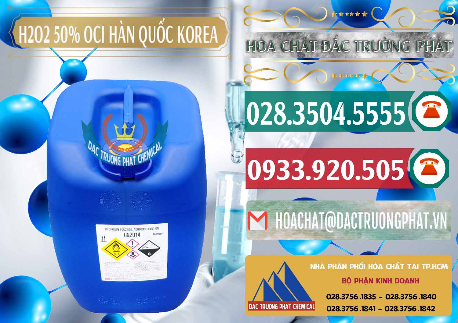 Chuyên cung cấp & bán H2O2 - Hydrogen Peroxide 50% OCI Hàn Quốc Korea - 0075 - Công ty chuyên cung cấp & kinh doanh hóa chất tại TP.HCM - muabanhoachat.vn