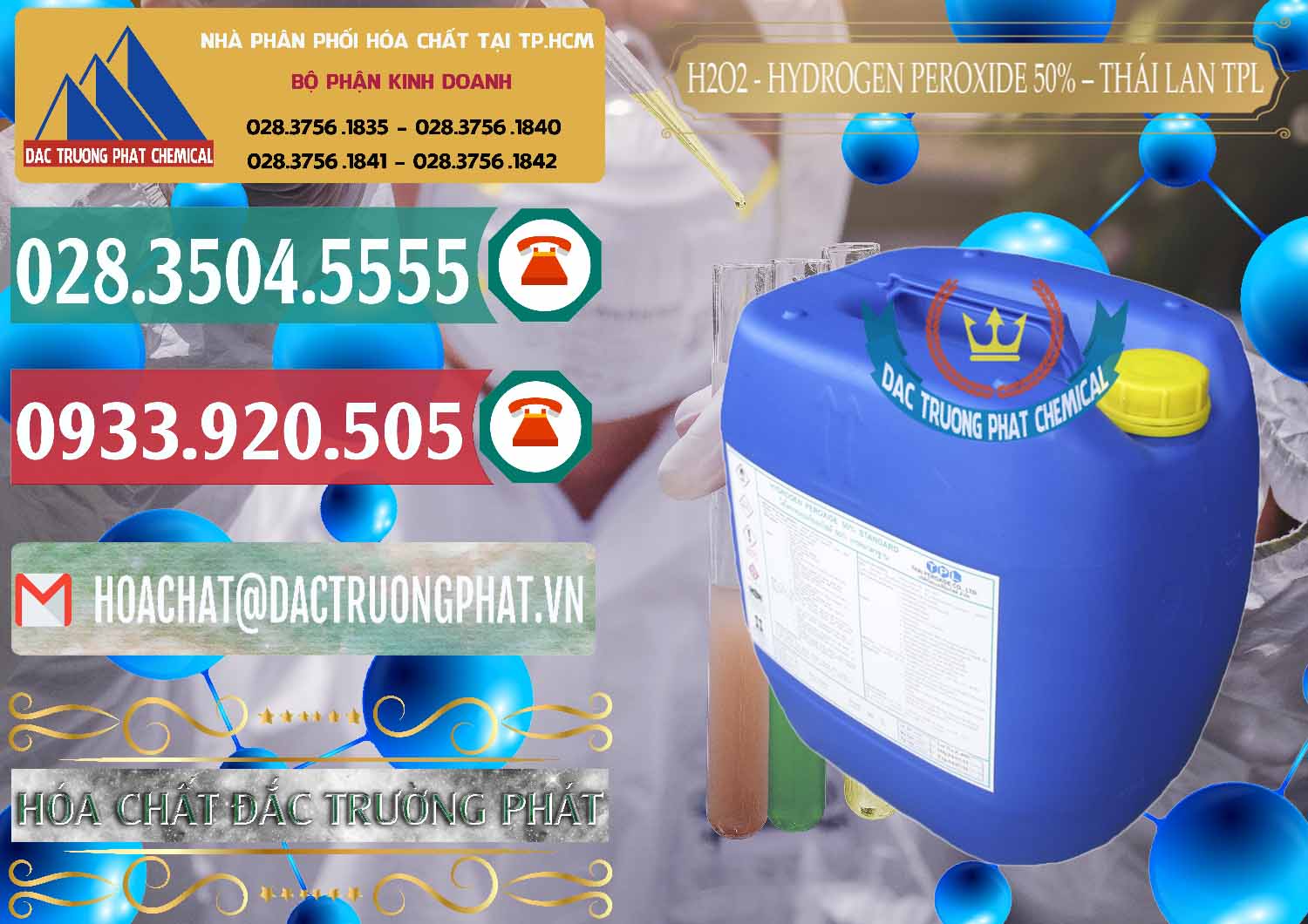Cung cấp - bán H2O2 - Hydrogen Peroxide 50% Thái Lan TPL - 0076 - Nhà cung cấp - kinh doanh hóa chất tại TP.HCM - muabanhoachat.vn