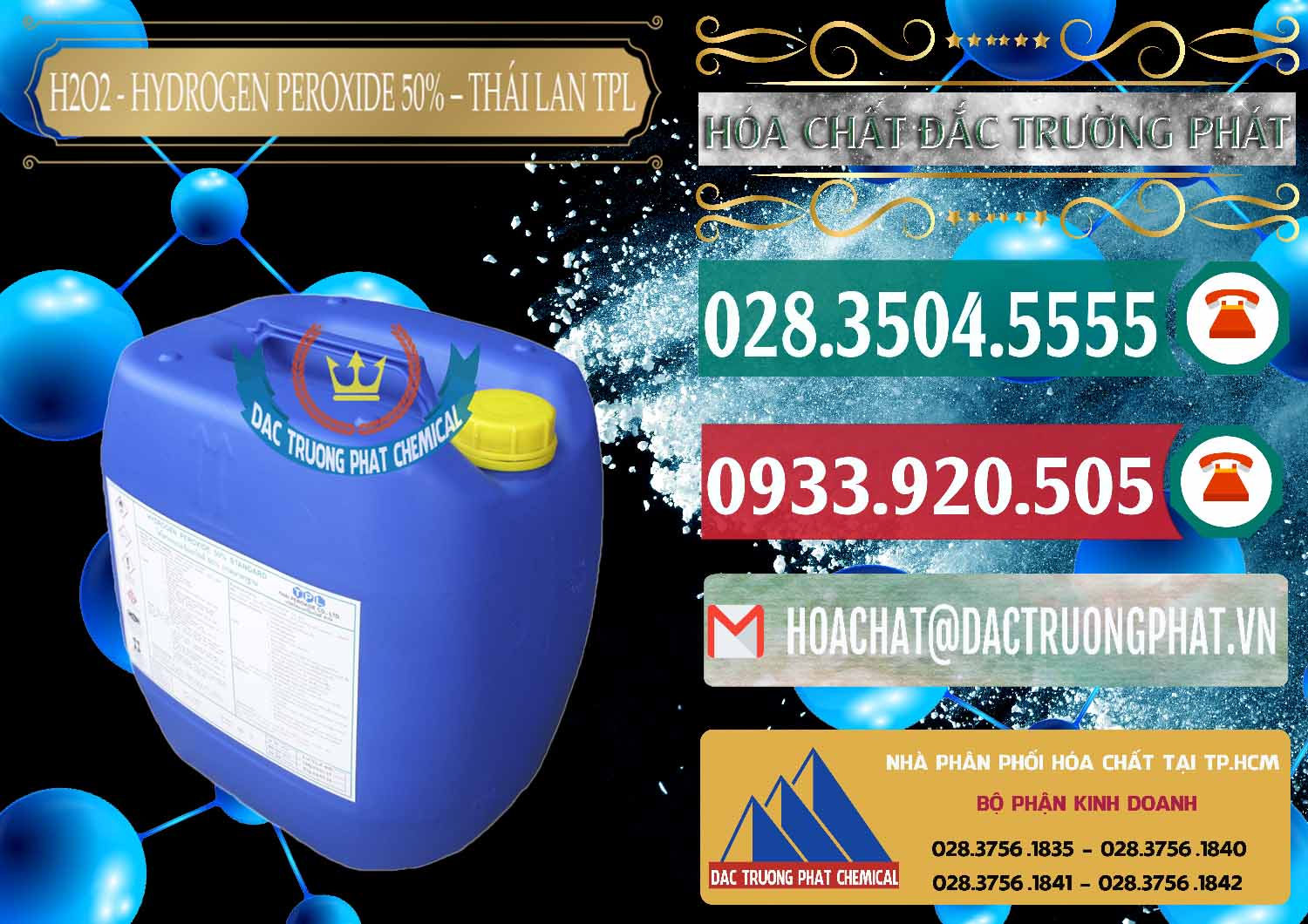 Đơn vị chuyên bán > thương mại Liquid H2O2 × H2O2 50% TPL Thái Lan Thailand Đơn vị chuyên phân phối & bán H2O2 - Hydrogen Peroxide 50% Thái Lan TPL - 0076 - Nơi cung cấp & phân phối hóa chất tại TP.HCM - muabanhoachat.vn