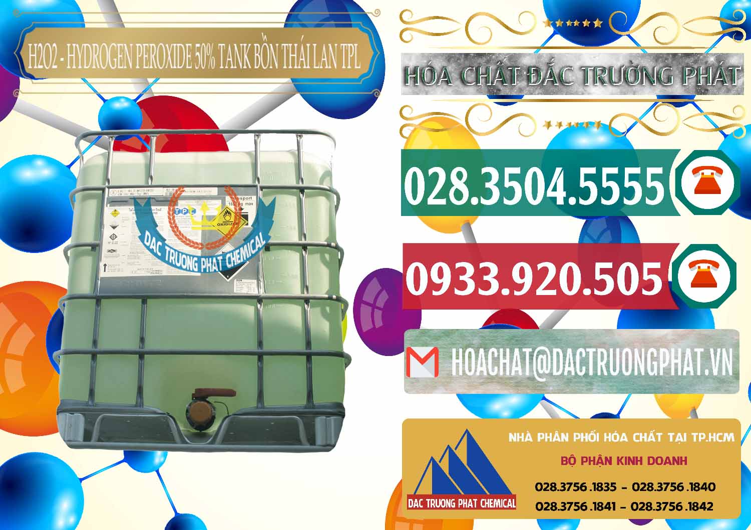 Đơn vị phân phối Œ bán H2O2 Lỏng Þ H2O2 50% Tank IBC Bồn Thái Lan TPL Đơn vị bán _ cung cấp H2O2 - Hydrogen Peroxide 50% Tank IBC Bồn Thái Lan TPL - 0073 - Nơi cung cấp & nhập khẩu hóa chất tại TP.HCM - muabanhoachat.vn