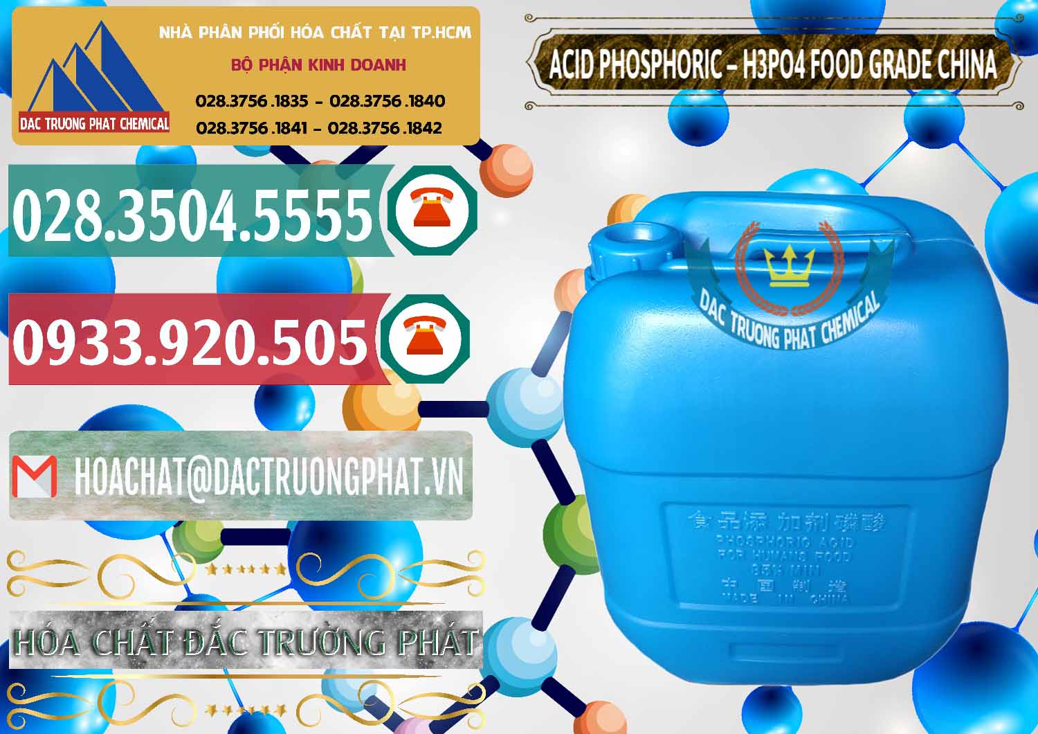 Nơi chuyên bán - cung cấp Acid Phosphoric – H3PO4 85% Food Grade Trung Quốc China - 0015 - Cty chuyên bán và phân phối hóa chất tại TP.HCM - muabanhoachat.vn