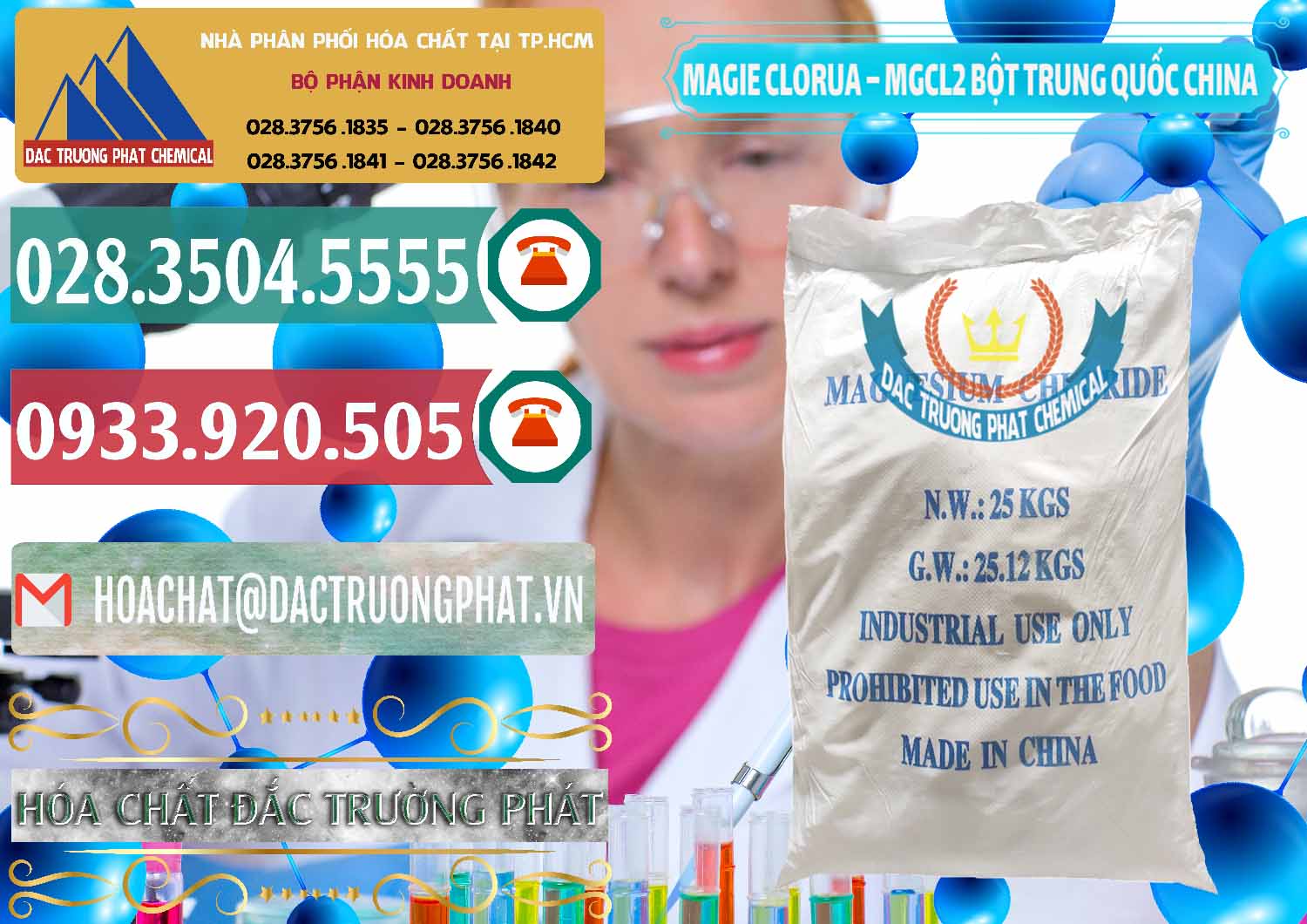 Đơn vị phân phối ( bán ) Magie Clorua – MGCL2 96% Dạng Bột Bao Chữ Xanh Trung Quốc China - 0207 - Chuyên phân phối & cung ứng hóa chất tại TP.HCM - muabanhoachat.vn