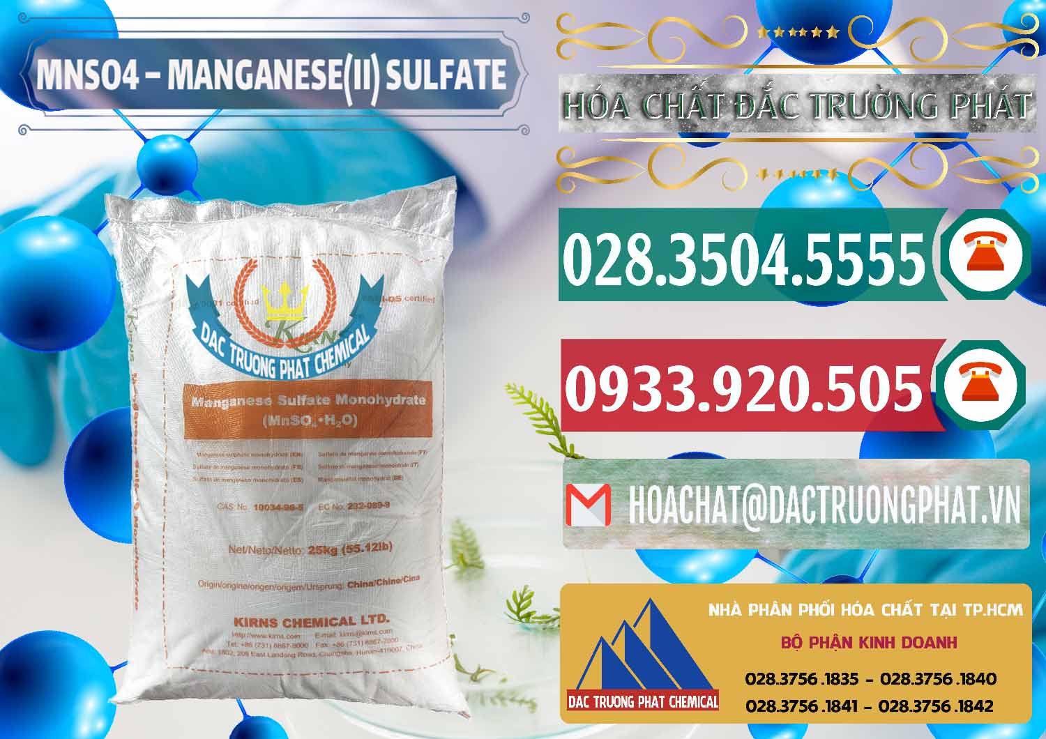 Cung ứng ( bán ) hóa chất MnSO4 Sulfat þ MnSO4 Monohydrate Kirns Trung Quốc China Cty chuyên kinh doanh - bán MNSO4 – Manganese (II) Sulfate Kirns Trung Quốc China - 0095 - Cty cung cấp - nhập khẩu hóa chất tại TP.HCM - muabanhoachat.vn