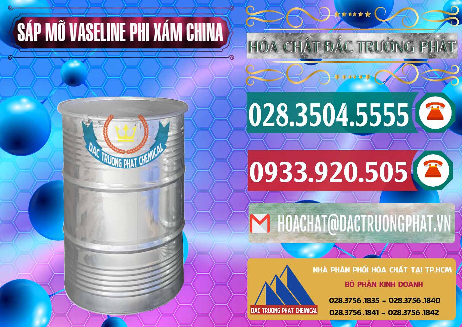 Chuyên cung ứng và bán Sáp Mỡ Vaseline Phi Xám Trung Quốc China - 0291 - Cty cung ứng _ phân phối hóa chất tại TP.HCM - muabanhoachat.vn