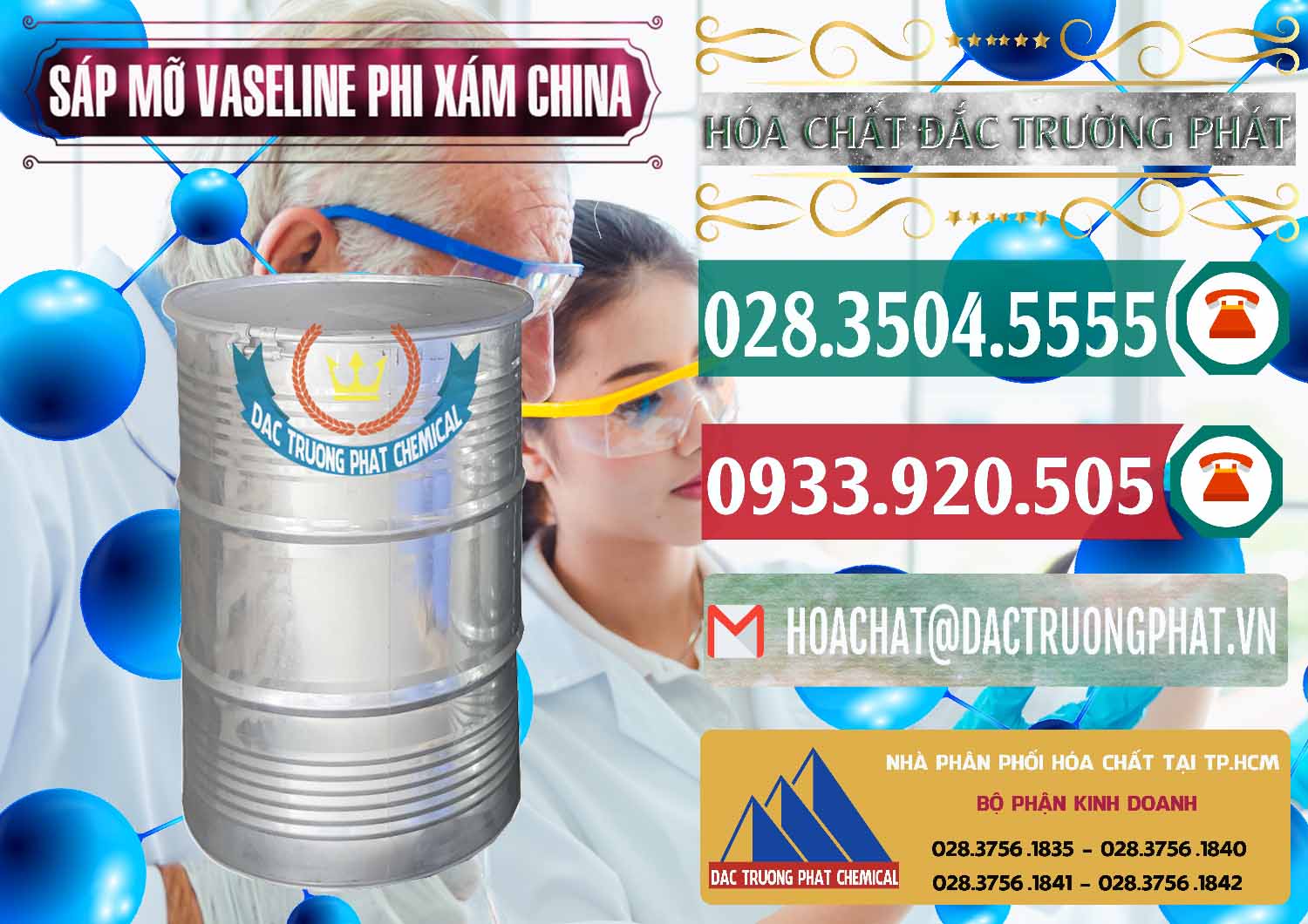 Nơi phân phối ( bán ) Sáp Mỡ Vaseline Phi Xám Trung Quốc China - 0291 - Công ty cung cấp & bán hóa chất tại TP.HCM - muabanhoachat.vn