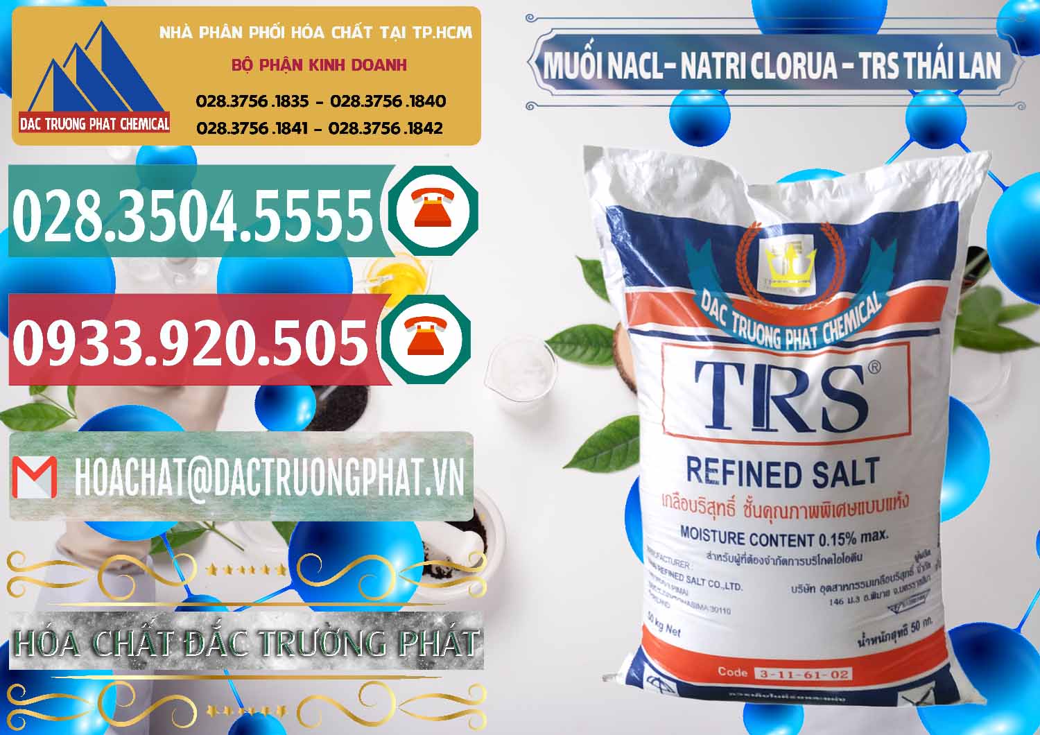 Cty cung cấp ( bán ) Muối NaCL – Sodium Chloride TRS Thái Lan - 0096 - Cung cấp và bán hóa chất tại TP.HCM - muabanhoachat.vn