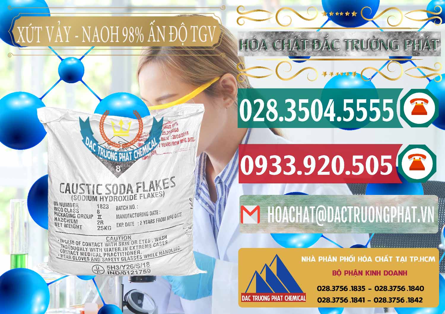 Cty cung cấp Œ bán hóa chất Natri Hidroxit Rắn Þ Caustic Soda Flakes 98% TGV Ấn Độ India Cty chuyên phân phối - bán Xút Vảy - NaOH Vảy 98% TGV Ấn Độ India - 0169 - Kinh doanh & cung cấp hóa chất tại TP.HCM - muabanhoachat.vn