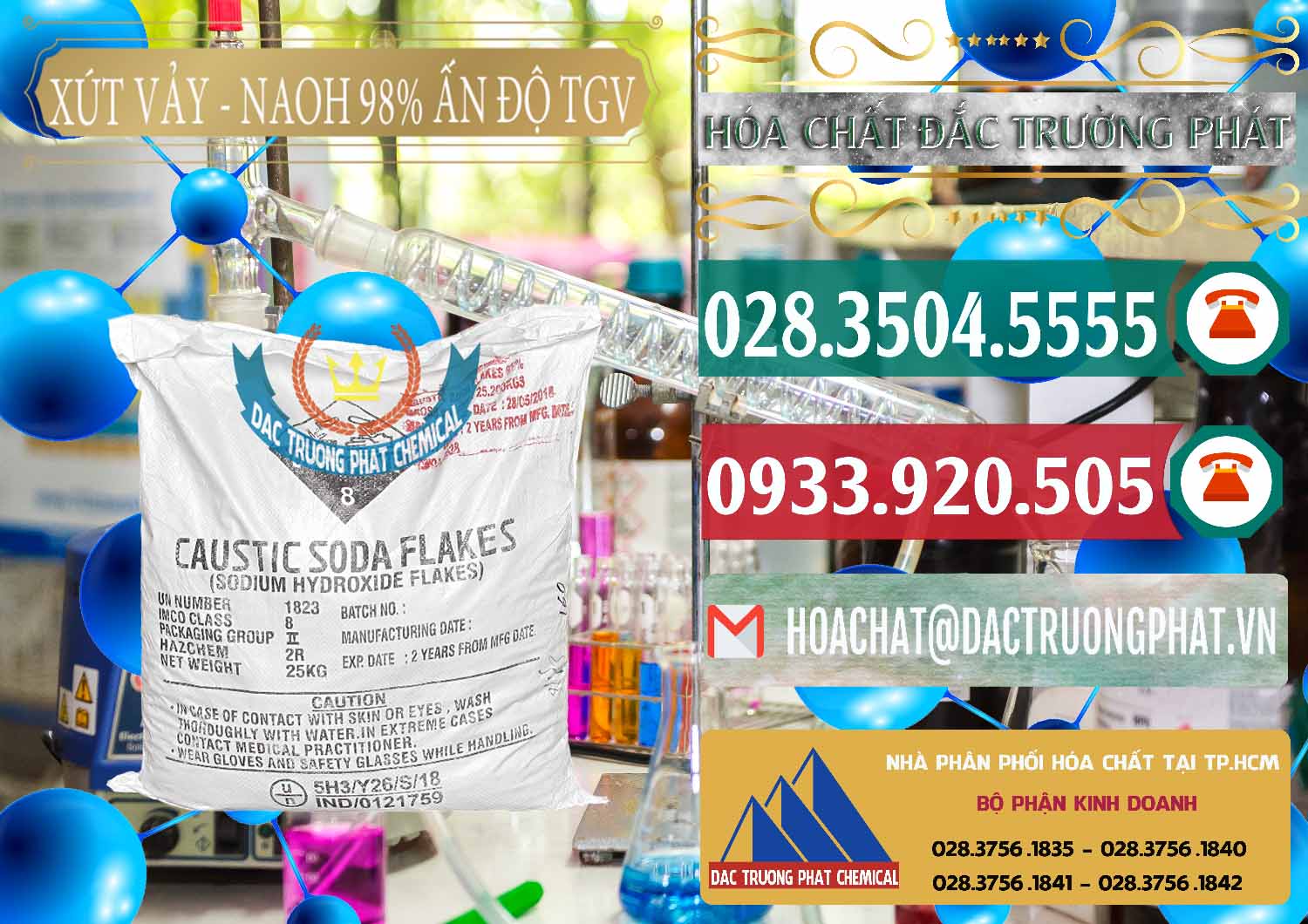 Địa chỉ cung cấp # bán hóa chất Natri Hydroxide Rắn _ Xút Vảy 98% TGV Ấn Độ India Nơi chuyên cung ứng ( bán ) Xút Vảy - NaOH Vảy 98% TGV Ấn Độ India - 0169 - Công ty chuyên cung cấp _ bán hóa chất tại TP.HCM - muabanhoachat.vn