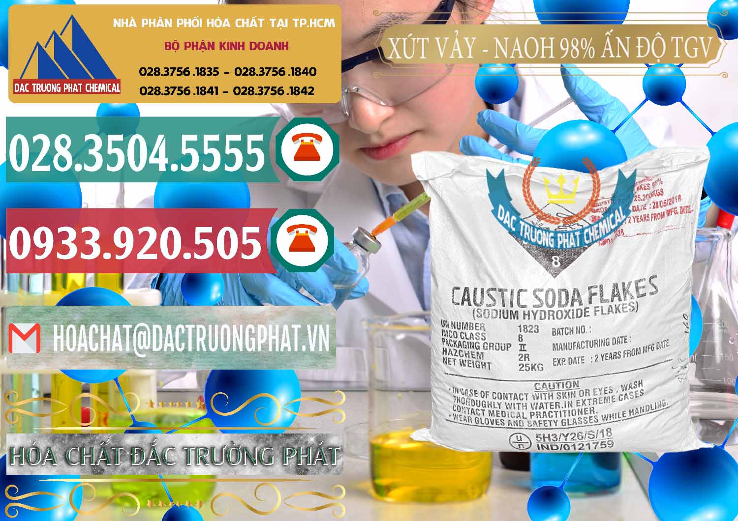 Bán Xút Vảy _ Natri Hidroxit 98% TGV Ấn Độ India Nơi bán ( cung ứng ) Xút Vảy - NaOH Vảy 98% TGV Ấn Độ India - 0169 - Nơi chuyên phân phối và nhập khẩu hóa chất tại TP.HCM - muabanhoachat.vn