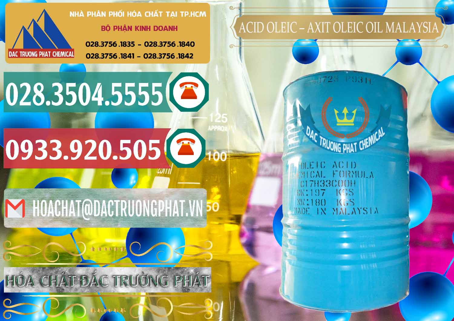 Đơn vị chuyên nhập khẩu - bán Acid Oleic – Axit Oleic Oil Malaysia - 0013 - Nơi chuyên phân phối _ bán hóa chất tại TP.HCM - muabanhoachat.vn