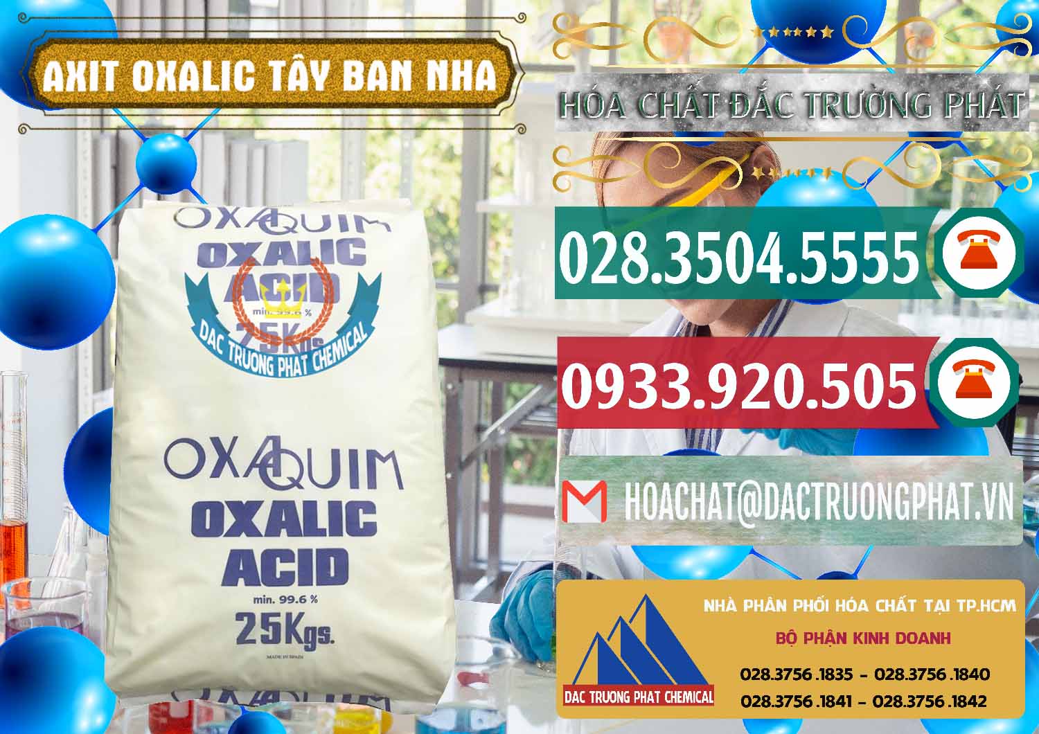 Công ty bán - cung cấp Acid Oxalic – Axit Oxalic 99.6% Tây Ban Nha Spain - 0269 - Nơi chuyên nhập khẩu & cung cấp hóa chất tại TP.HCM - muabanhoachat.vn