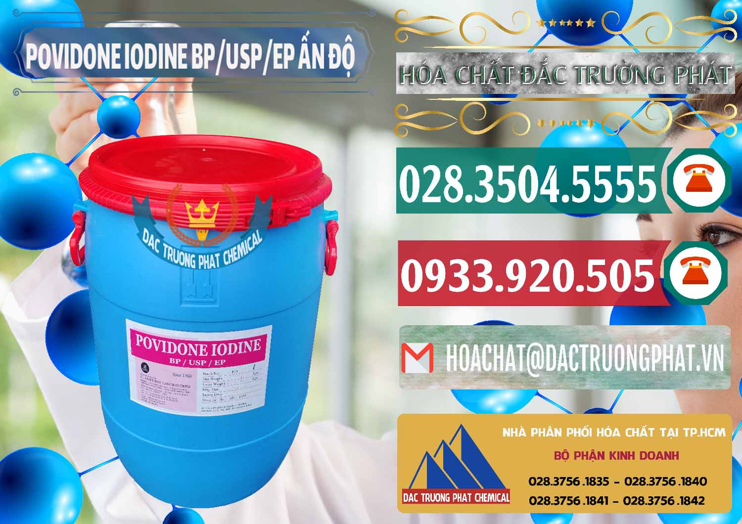Nhà nhập khẩu ( bán ) Povidone Iodine BP USP EP Ấn Độ India - 0318 - Cung cấp - bán hóa chất tại TP.HCM - muabanhoachat.vn