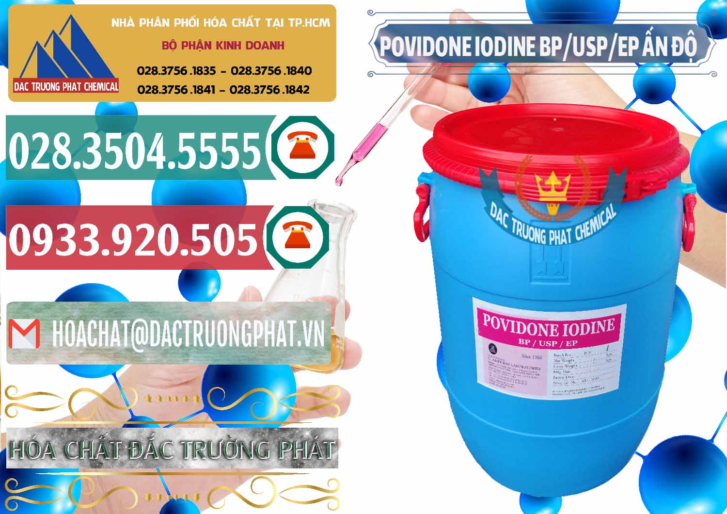 Công ty chuyên kinh doanh ( bán ) Povidone Iodine BP USP EP Ấn Độ India - 0318 - Đơn vị nhập khẩu và phân phối hóa chất tại TP.HCM - muabanhoachat.vn