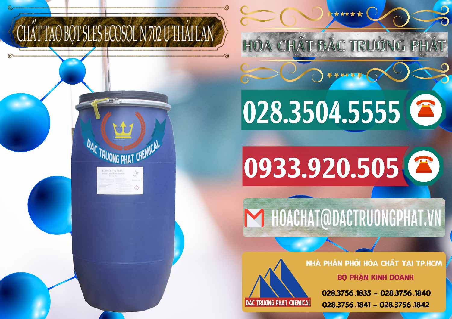 Nơi chuyên kinh doanh ( bán ) Chất Tạo Bọt Sles - Sodium Lauryl Ether Sulphate Ecosol N 702 U Thái Lan - 0254 - Chuyên cung cấp & nhập khẩu hóa chất tại TP.HCM - muabanhoachat.vn