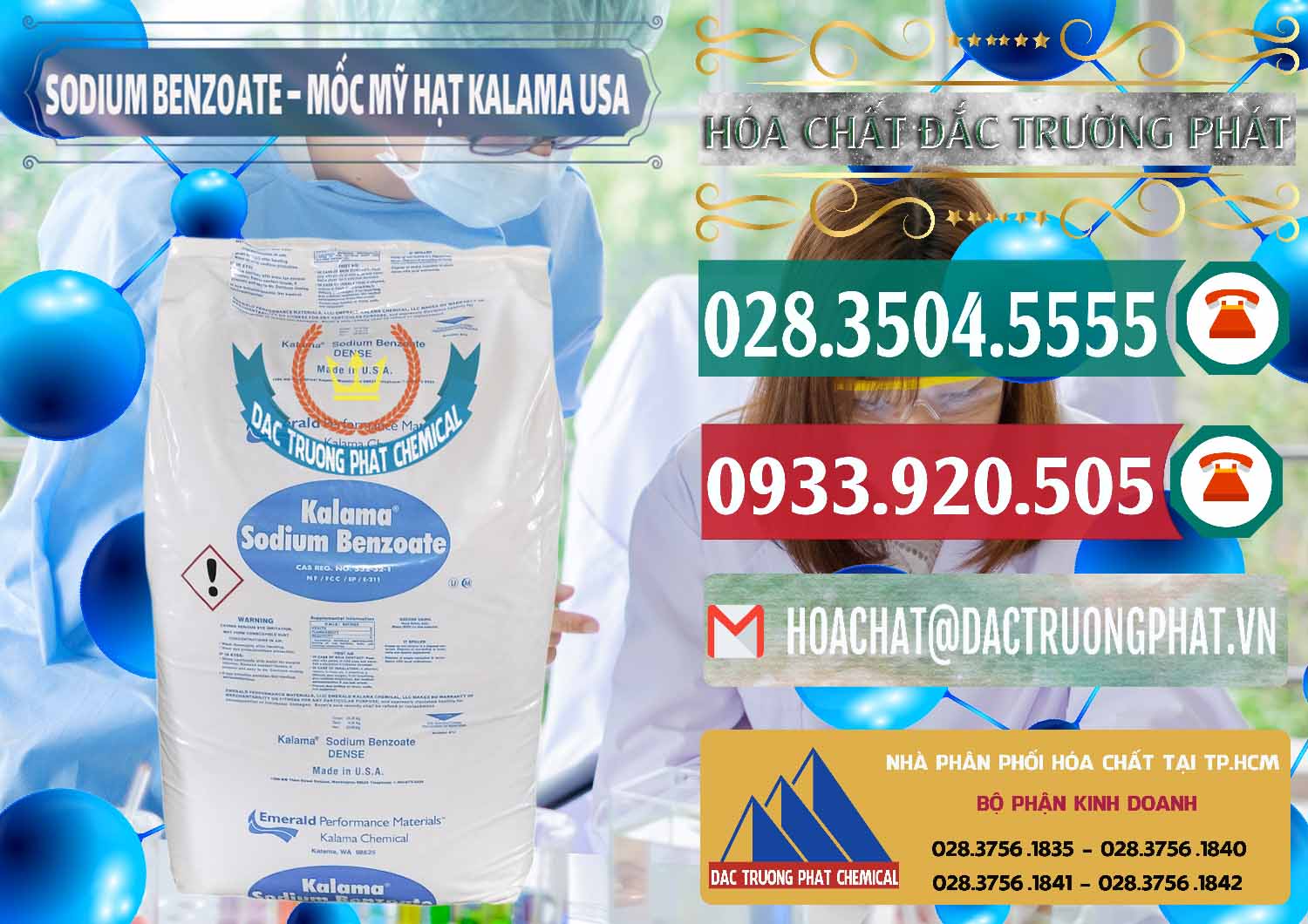 Bán ( phân phối ) Chất chống mốc Benzoate × Benzoate Dạng Hạt Kalama Food Mỹ Đơn vị cung ứng ( bán ) Sodium Benzoate - Mốc Hạt Kalama Food Grade Mỹ Usa - 0137 - Cty cung cấp và kinh doanh hóa chất tại TP.HCM - muabanhoachat.vn