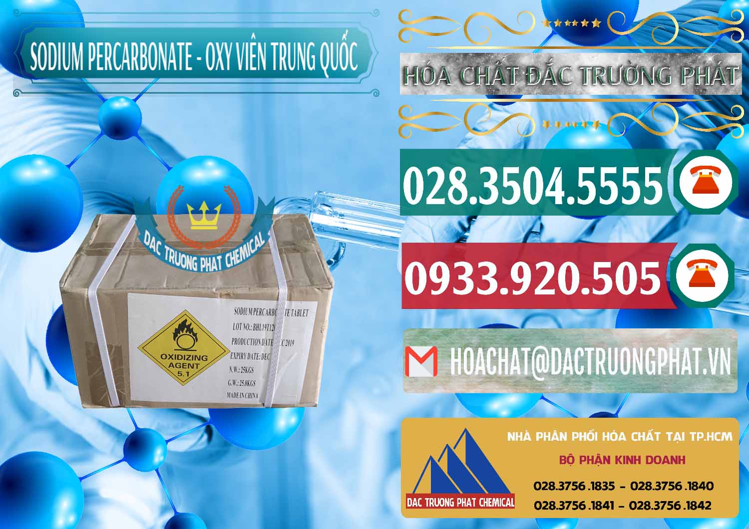 Đơn vị bán và phân phối Sodium Percarbonate - Oxy Dạng Viên Trung Quốc China - 0329 - Cty nhập khẩu & phân phối hóa chất tại TP.HCM - muabanhoachat.vn